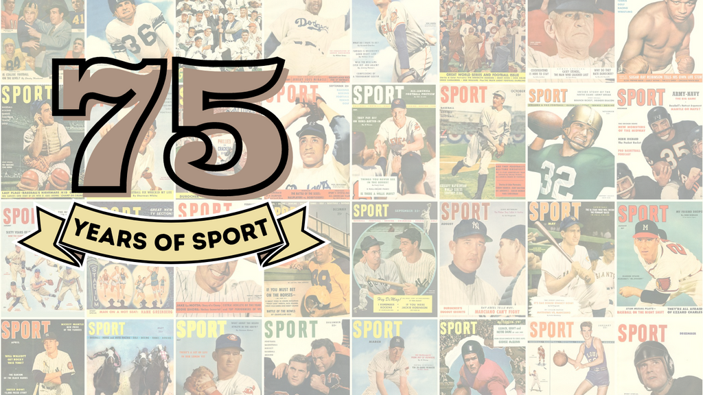 75th Anniversary of the First Issue of SPORT Magazine